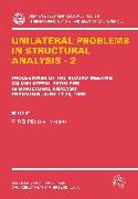 Unilateral Problems in Structural Analysis ¿ 2