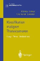 Klassifikation maligner Thoraxtumoren