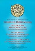 Campus Dortmund. Integrierte Weiterbildung