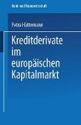 Kreditderivate im europäischen Kapitalmarkt