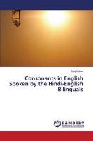 Consonants in English Spoken by the Hindi-English Bilinguals