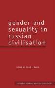 Gender and Sexuality in Russian Civilisation