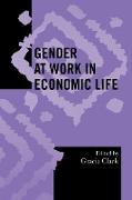 Gender at Work in Economic Life