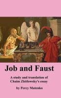 Job and Faust A study and translation of Chaim Zhitlowsky's essay