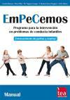 EMPECEMOS, programa para la intervención en problemas de conducta infantiles : entrenamiento de padres y madres