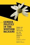 Gender Politics in the Western Balkans