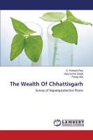 The Wealth Of Chhattisgarh