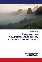 Tworchestwo I.S.Turgenewa: text, kontext, intertext