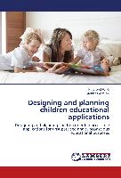 Designing and planning children educational applications