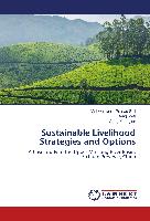 Sustainable Livelihood Strategies and Options