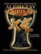 The Complete Messianic Aleph Tav Scriptures Paleo-Hebrew Large Print Edition Study Bible