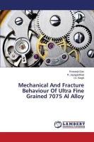 Mechanical And Fracture Behaviour Of Ultra Fine Grained 7075 Al Alloy