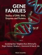 Gene Families: Studies of Dna, Rna, Enzymes & Proteins