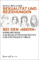 Sexualität und Beziehungen bei den »68ern«