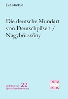 Die deutsche Mundart von Deutschpilsen / Nagybörzsöny