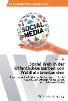 Social Web in der Öffentlichkeitsarbeit von Wohlfahrtsverbänden