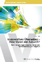 Kooperatives Übersetzen - Eine Vision der Zukunft?