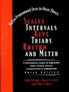 Scales, Intervals, Keys, Triads, Rhythm, and Meter