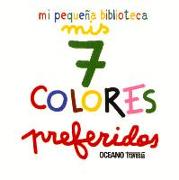 MIS 7 Colores Preferidos (Cajita Con 7 Libros)