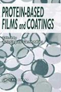 Protein-Based Films and Coatings