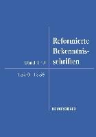 Reformierte Bekenntnisschriften 1550-1558