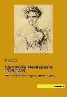 Die Familie Mendelssohn 1729-1835