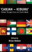 'cadjan - Kiduhu': Global Perspectives on Youth Work