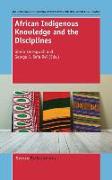 African Indigenous Knowledge and the Disciplines