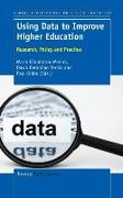 Using Data to Improve Higher Education: Research, Policy and Practice