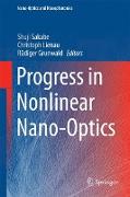 Progress in Nonlinear Nano-Optics