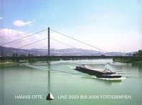 Hanns Otte, Linz 2003 bis 2006