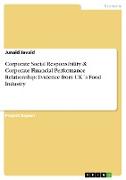 Corporate Social Responsibility & Corporate Financial Performance Relationship: Evidence from UK´s Food Industry
