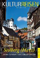 Kulturreisen Städte spezial: Stolberg (Harz)