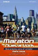 Maratón de Nueva York : guía práctica para el corredor