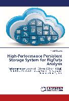 High-Performance Persistent Storage System for BigData Analysis