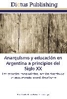 Anarquismo y educación en Argentina a principios del Siglo XX