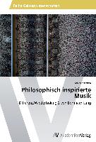 Philosophisch inspirierte Musik