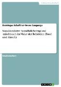 Sozialdetektive: Sozialhilfebetrug und -missbrauch im Visier der Behörden (Basel und Zürich)