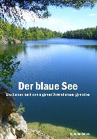 Der blaue See -Luxus-Ausführung-