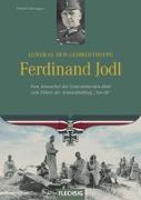 Ritterkreuzträger: General der Gebirgstruppe Ferdinand Jodl