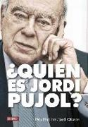 ¿Quién es Jordi Pujol?