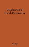 The Development of French Romanticism