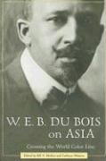 W. E. B. Du Bois on Asia