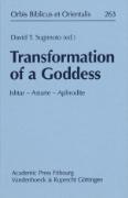 Transformation of a Goddess: Ishtar - Astarte - Aphrodite