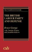 The British Labour Party and Defense