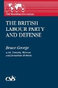 The British Labour Party and Defense