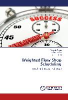 Weighted Flow Shop Scheduling