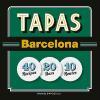 Tapas Barcelona : 40 Recipes 20 Bars 10 Routes