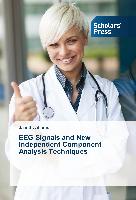 EEG Signals and New Independent Component Analysis Techniques
