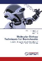 Molecular Biology Techniques for Biomolecules